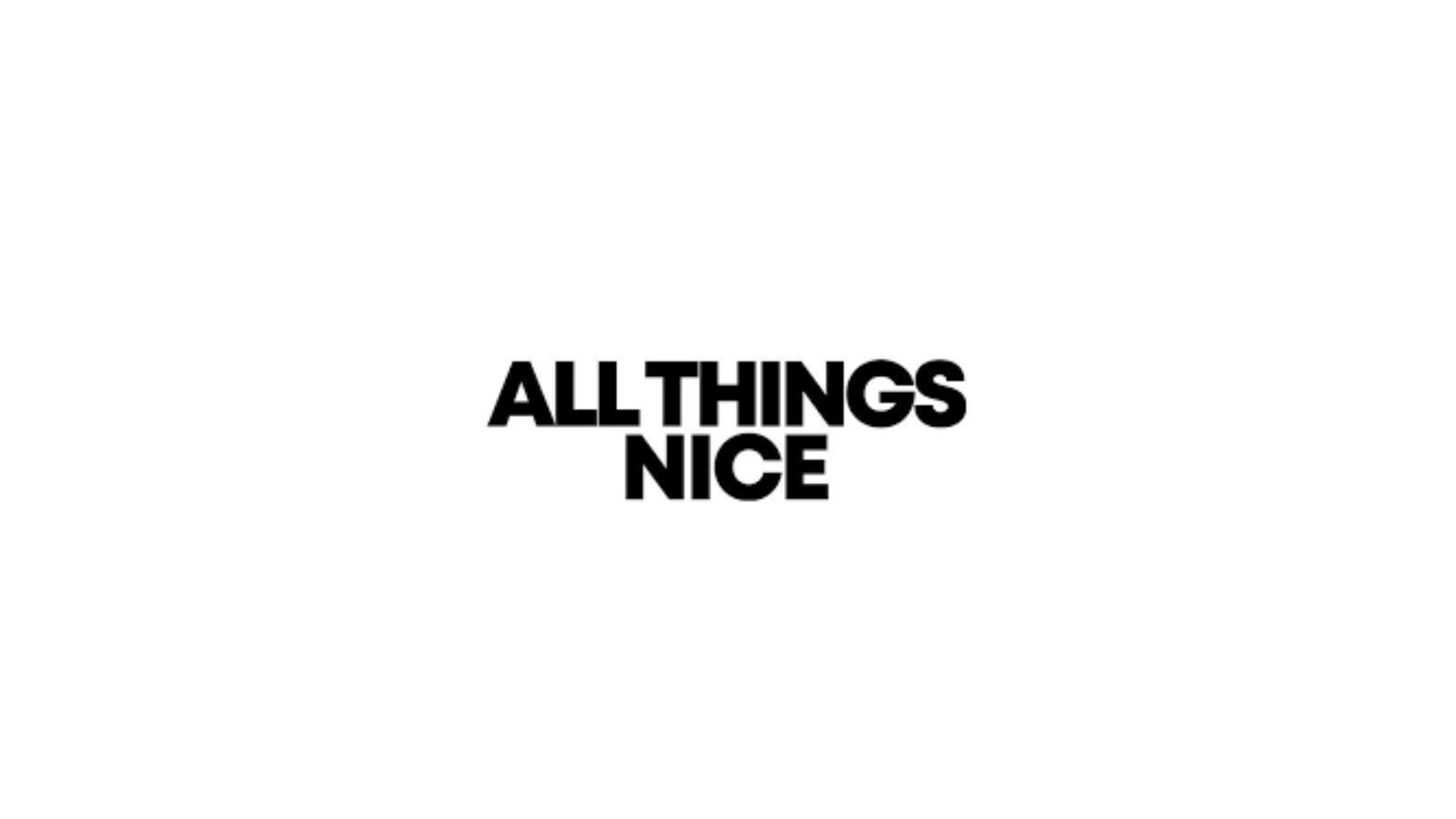 All Things Nice